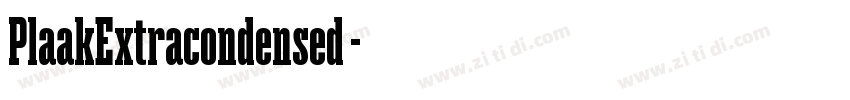 PlaakExtracondensed 字体转换